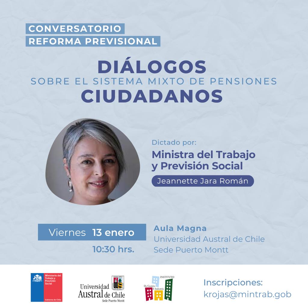Conversatorio Reforma Previsional, con la Ministra del Trabajo y Previsión Social Sra Jeannette Jara Román.